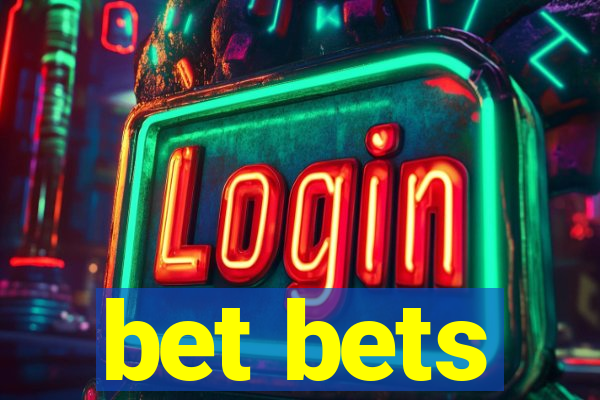 bet bets