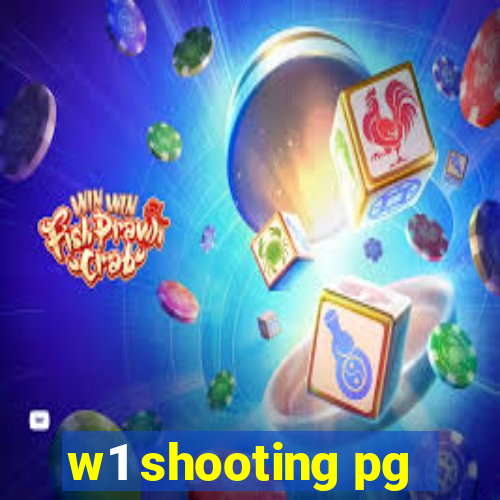 w1 shooting pg