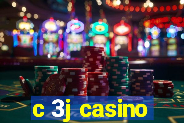 c 3j casino