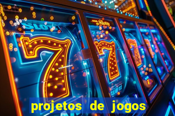 projetos de jogos internos escolares