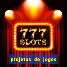 projetos de jogos internos escolares