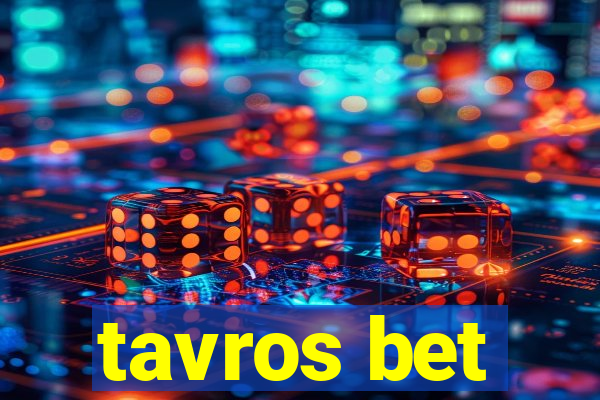 tavros bet