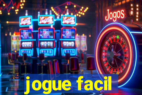 jogue facil