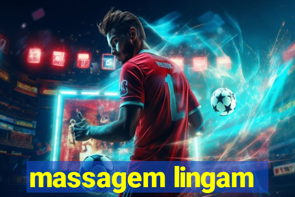 massagem lingam