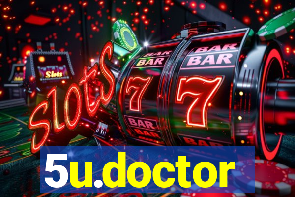 5u.doctor