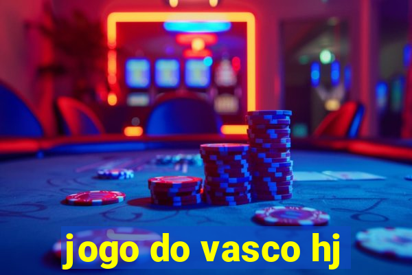 jogo do vasco hj