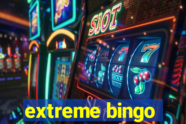 extreme bingo