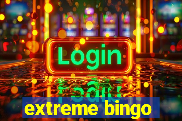 extreme bingo