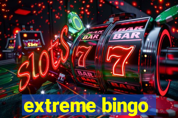 extreme bingo