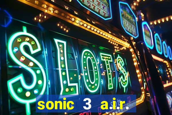 sonic 3 a.i.r. extra slot mighty