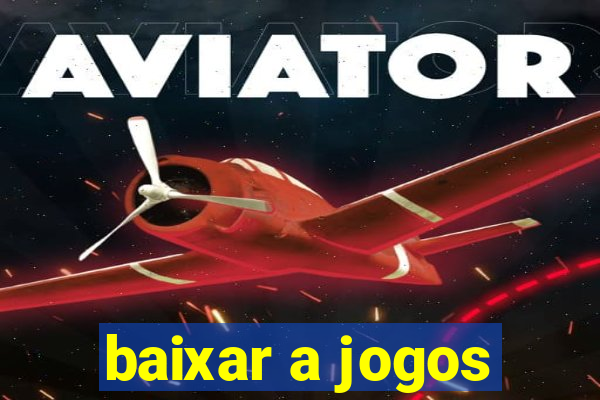 baixar a jogos