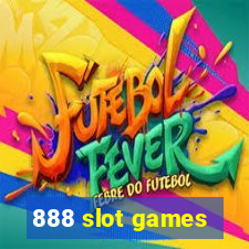 888 slot games