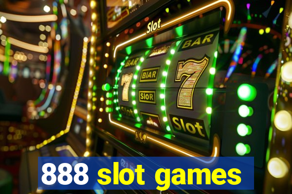 888 slot games