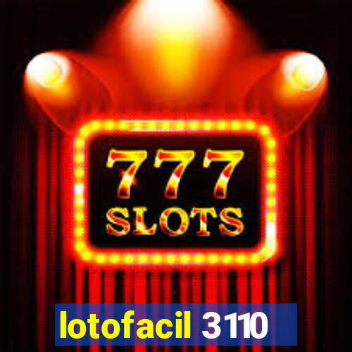 lotofacil 3110