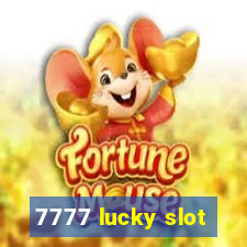 7777 lucky slot