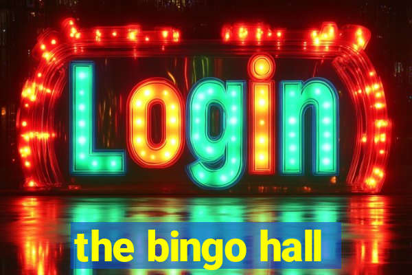 the bingo hall