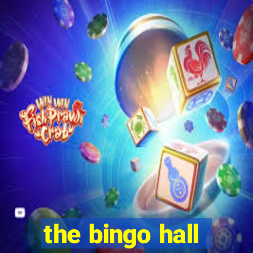 the bingo hall