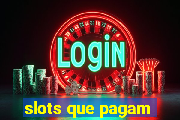 slots que pagam