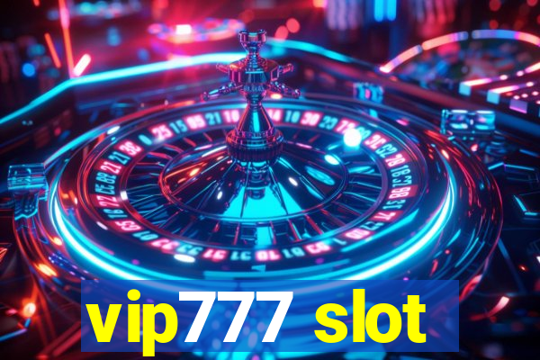 vip777 slot