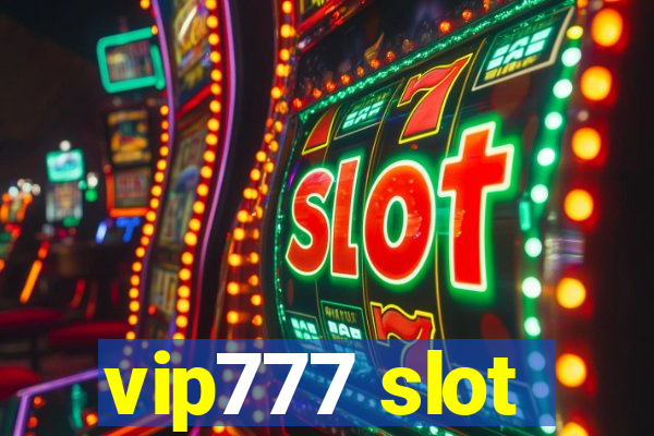 vip777 slot