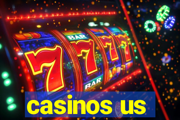 casinos us