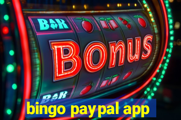 bingo paypal app