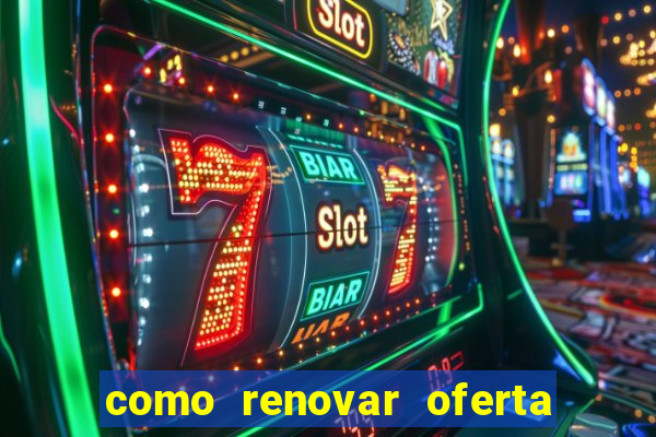 como renovar oferta tim beta