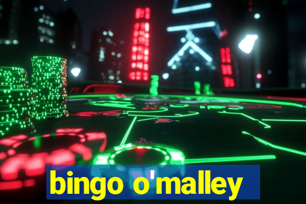 bingo o'malley