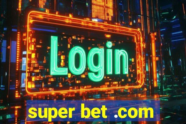 super bet .com