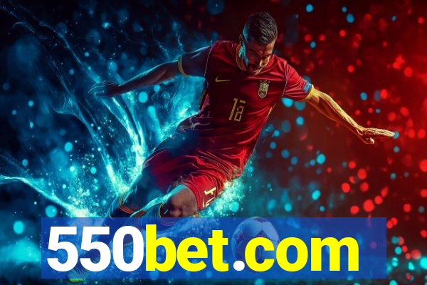 550bet.com