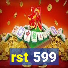 rst 599