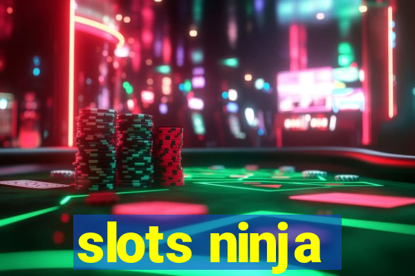 slots ninja