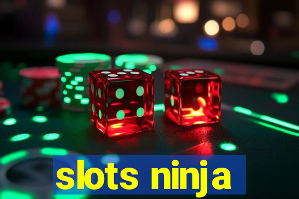 slots ninja