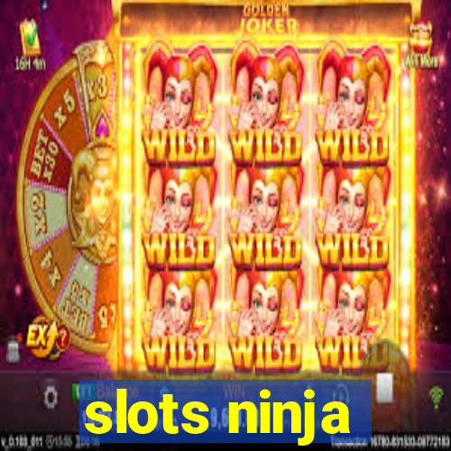 slots ninja