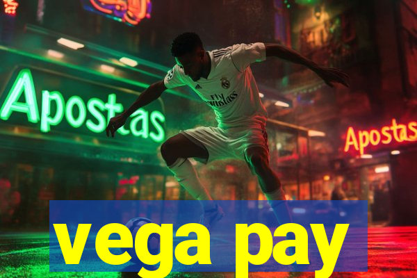 vega pay