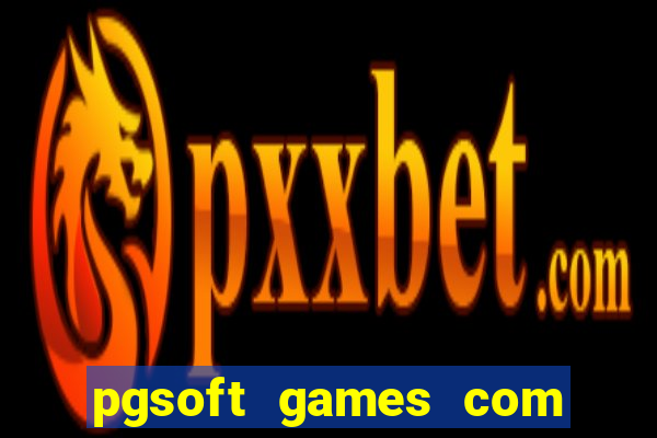 pgsoft games com fortune tiger