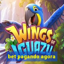 bet pagando agora