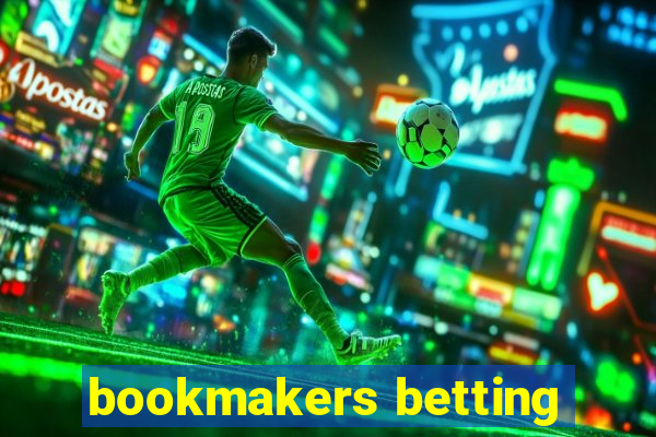 bookmakers betting