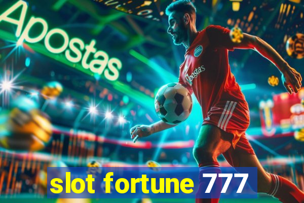 slot fortune 777