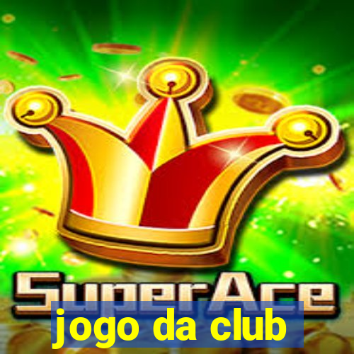 jogo da club