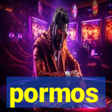 pormos