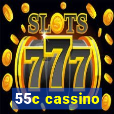 55c cassino