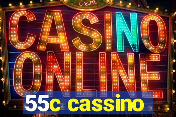 55c cassino