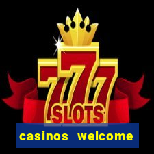 casinos welcome bonus no deposit