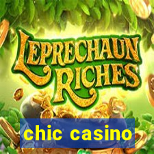 chic casino