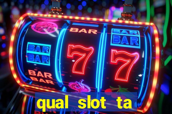 qual slot ta pagando hoje