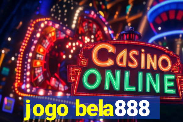 jogo bela888