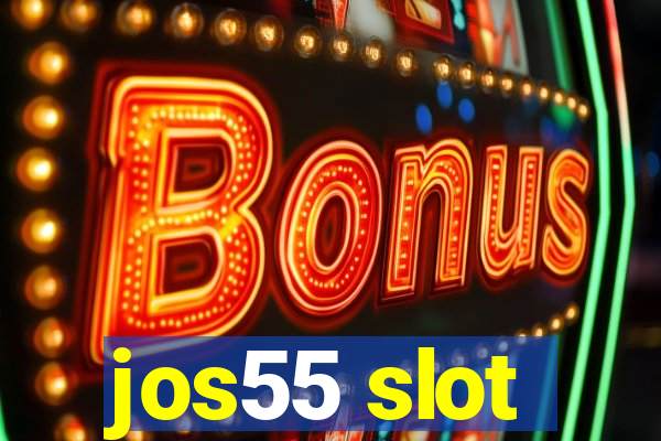 jos55 slot