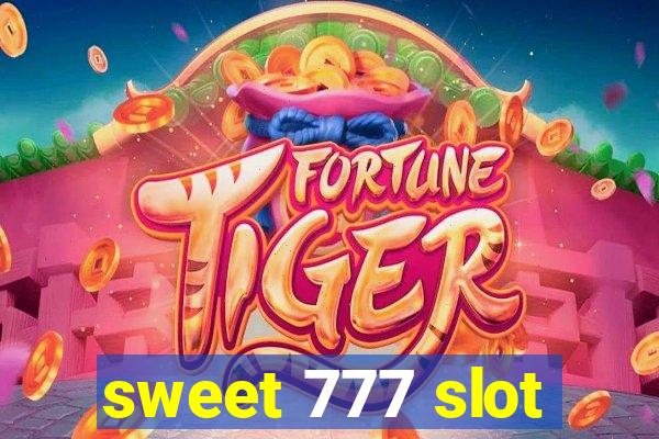 sweet 777 slot