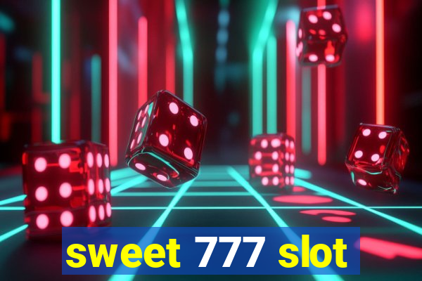 sweet 777 slot